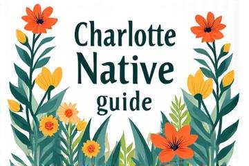 Charlotte Native Plant Selection Guide Cover